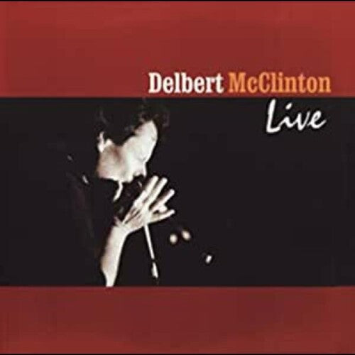 McClinton, Delbert: Live