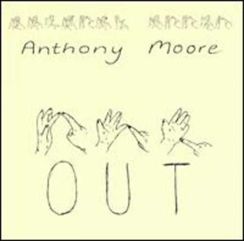 Moore, Anthony: Out