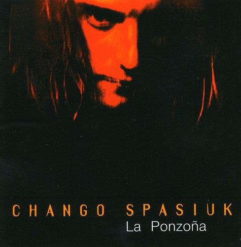 Spasiuk, Chango: La Ponzoa
