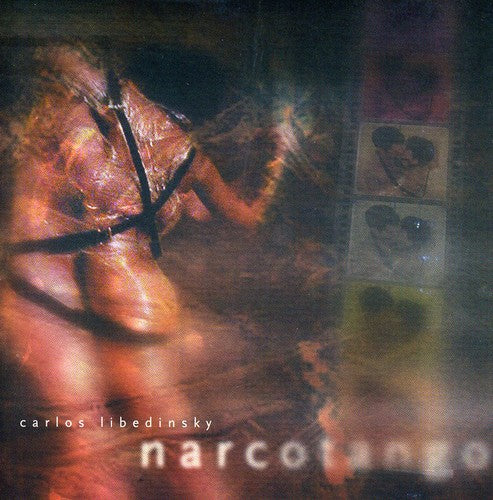 Libedinsky, Carlos: Narcotango