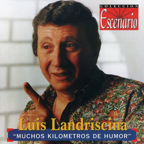 Landriscina, Luis: Muchos Kilometros de Humor