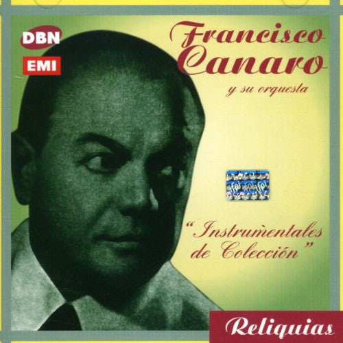 Canaro, Francisco: Instrumentales de Coleccion