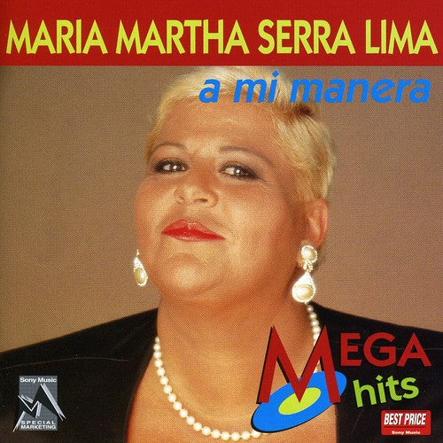 Serra Lima, Maria Martha: Mi Manera