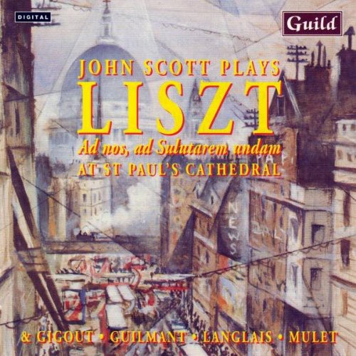 Liszt / Scott: John Scott Plays Liszt