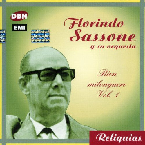 Sassone, Florindo: Bien Milonguero Vol.1