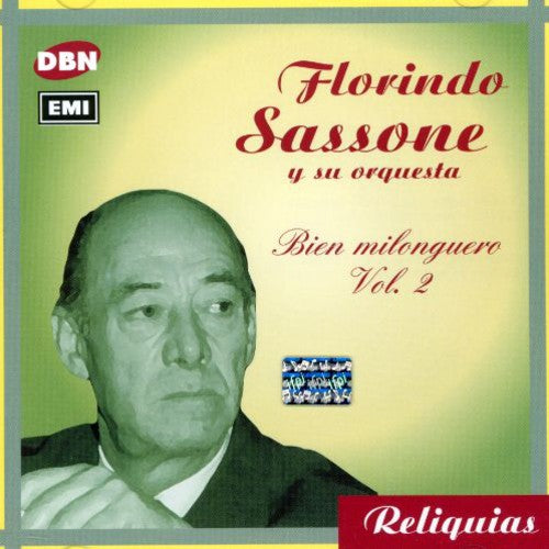 Sassone, Florindo: Bien Milonguero Vol.2