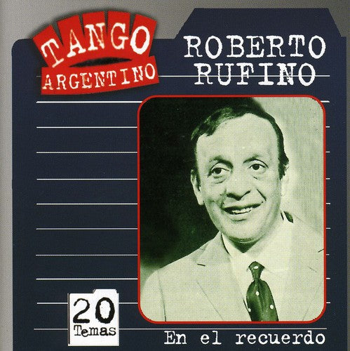 Rufino, Roberto: En El Recuerdo