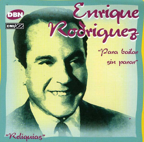 Rodriguez, Enrique: Para Bailar Sin Parar