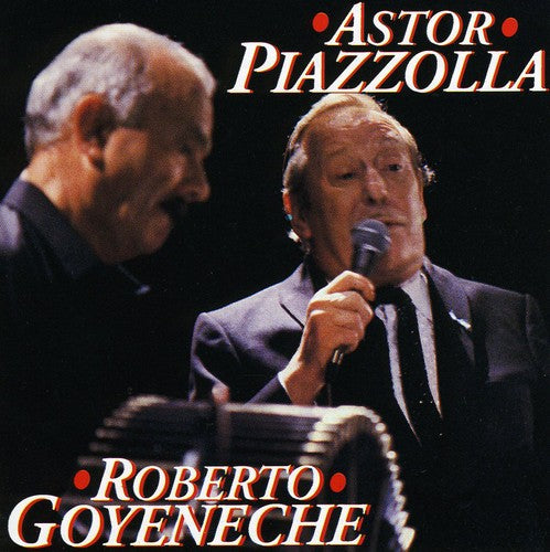 Piazzolla, Astor: Piazzolla, Astor / Roberto Goye