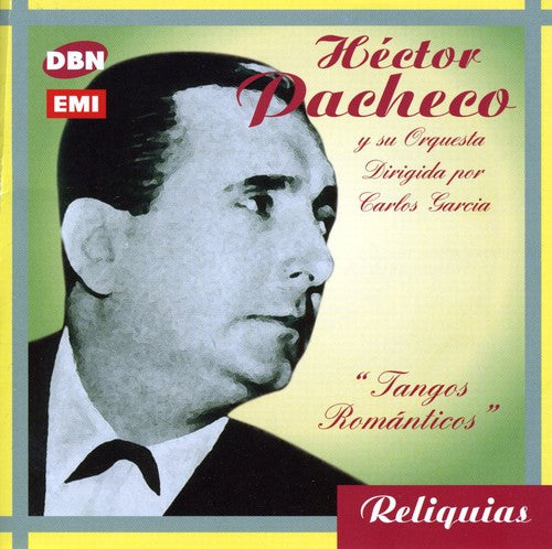 Pacheco Hector: Tangos Romanticos