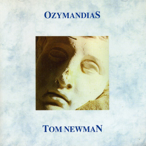 Newman, Tom: Ozymandias