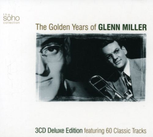 Miller, Glenn: The Golden Years Of Glenn Miller