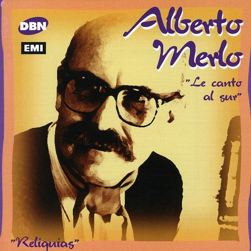 Merlo, Alberto: La Canto Al Sur