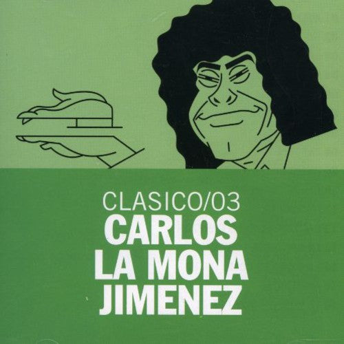 Jimenez, Carlitos Mona: Carlitos Mona Jimenez