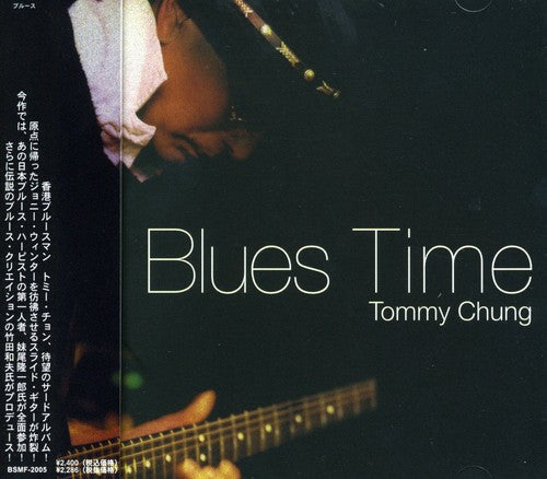 Chung, Tommy: Blues Time