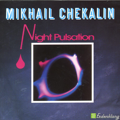 Chekalin, Mikhail: Night Pulsation