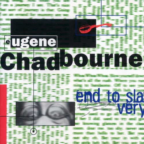 Chadbourne / Chadbourne: End to Slavery