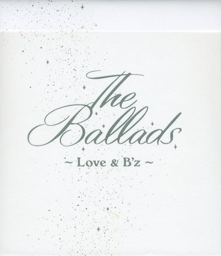 B'z: Ballads: Love & B'Z