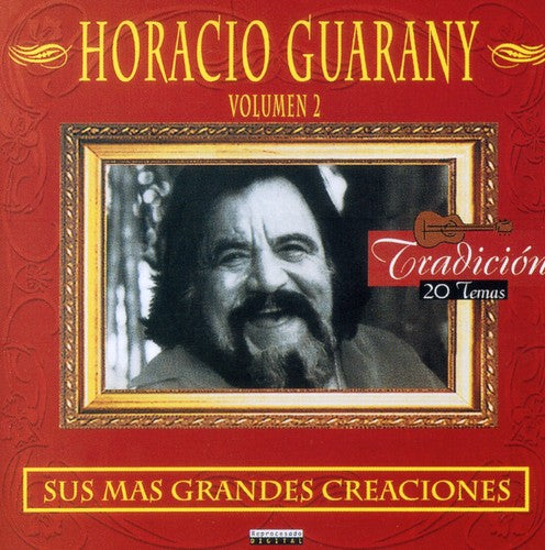 Guarany, Horacio: Vol. 1-Sus Mas Grandes Creaciones