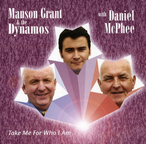 Grant, Manson & the Dynamos: Take Me for Who I Am