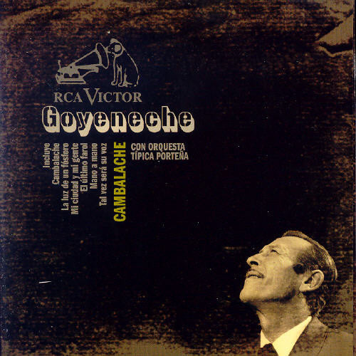 Goyeneche, Roberto: Cambalache