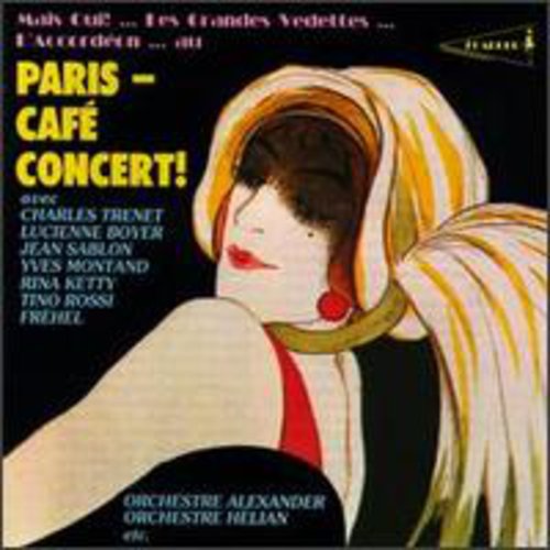 Paris Cafe Concert / Various: Paris Cafe Concert / Various