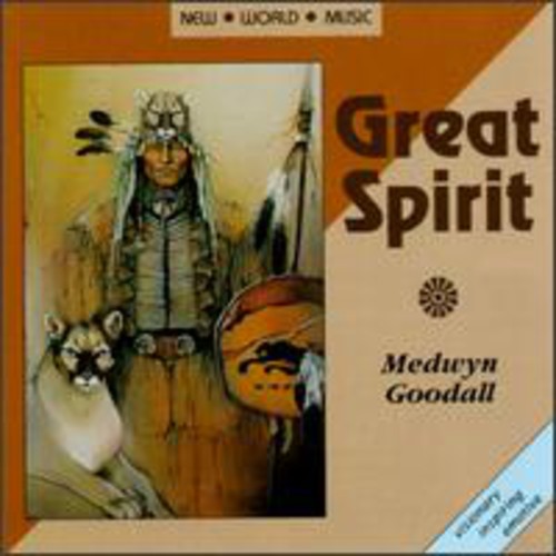 Goodall, Medwyn: Great Spirit