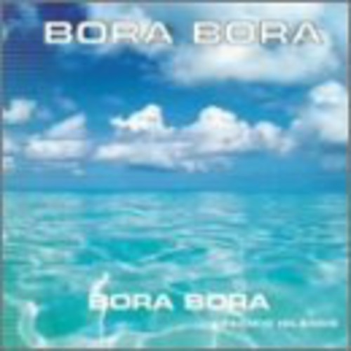 Bora Bora / Various: Bora Bora