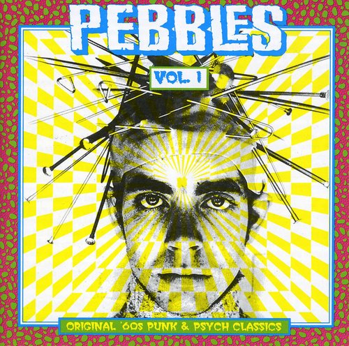 Pebbles 1 / Various: Pebbles, Vol. 1