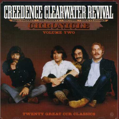 Ccr ( Creedence Clearwater Revival ): Chronicle 2