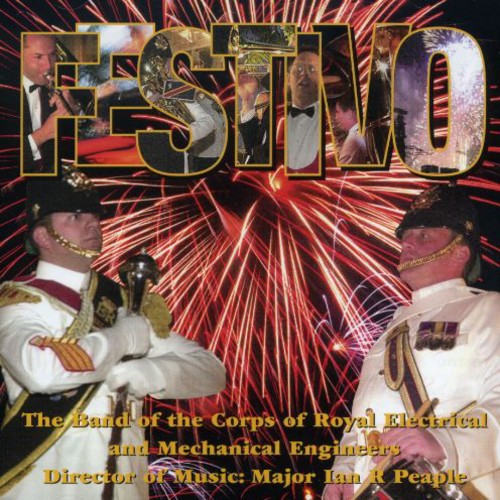 Band of the Corps of the Royal Electrical & Mechan: Festivo