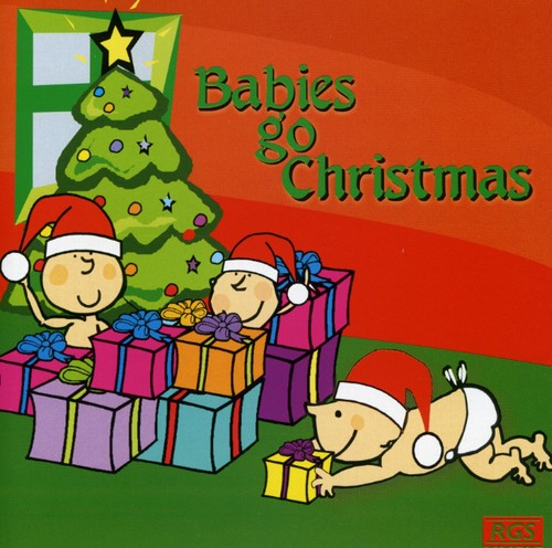 Babies Go Christmas / Var: Babies Go Christmas