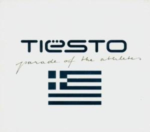 DJ Tiesto: Parade of the Athletes