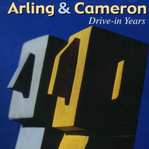 Arling & Cameron: Drive-In Years: B-Sides of