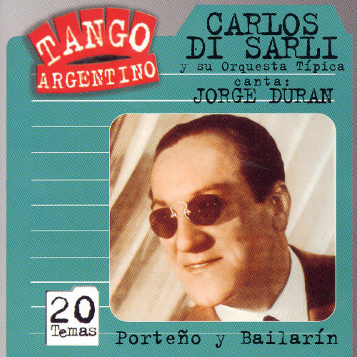 Di Sarli, Carlos / Duran: Porteno y Bailarin