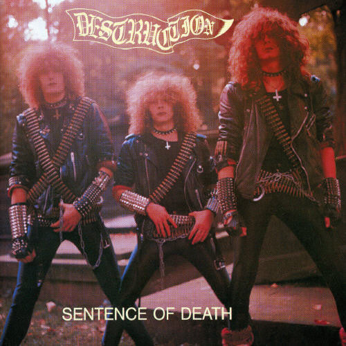 Destruction: Sentence of Death / Infernal Overkill