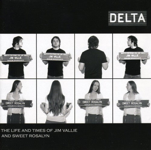 Delta: Life & Times of Jim Vallie & Sweet Roslyn