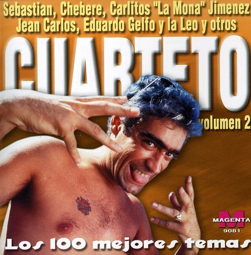 Cuarteto V.2: Los 100 Mejor: Cuarteto V.2: Los 100 Mejor