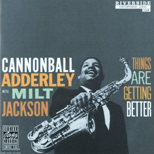 Adderley, Cannonball: Things Are Getting Better