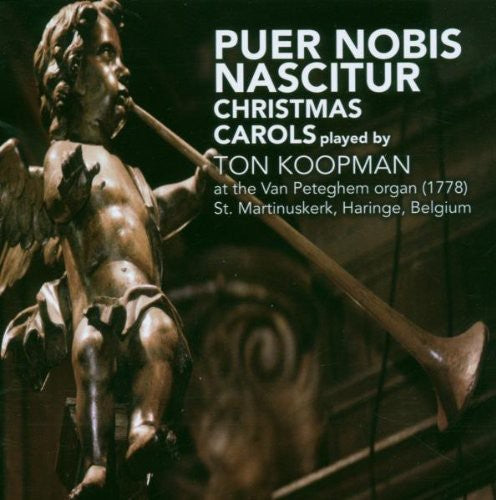 Koopman, Ton: Puer Nobis Nascitur