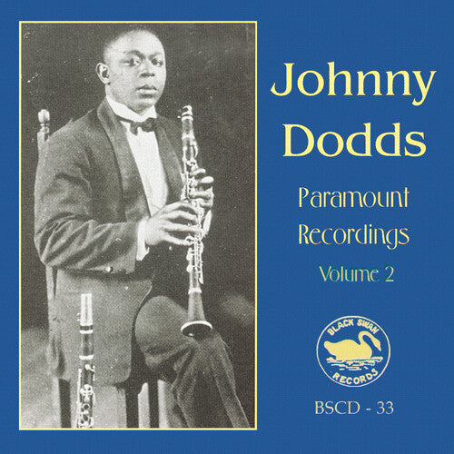 Dodds, Johnny: The Complete Paramount Recordings, Vol.2