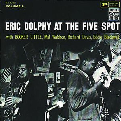 Dolphy, Eric: Live at the Five Spot 1