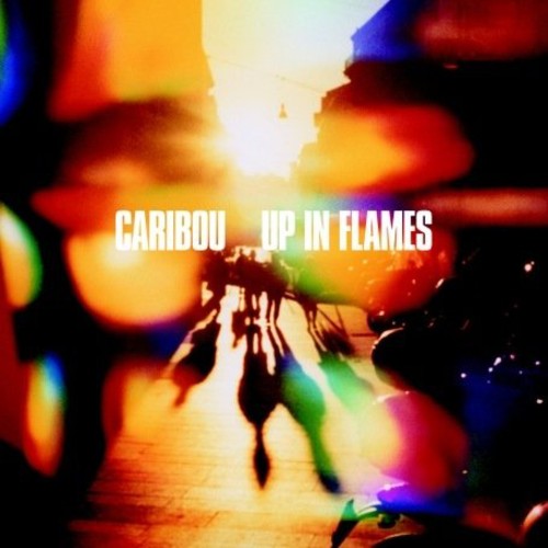 Caribou: Up In Flames