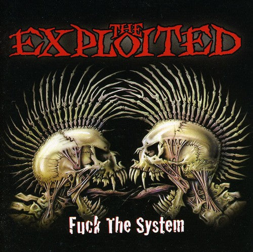 Exploited: Fuck the System