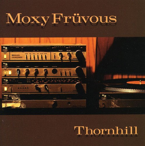 Moxy Fruvous: Thornhill