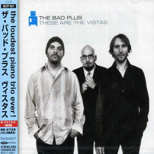 Bad Plus: There Are Vistas