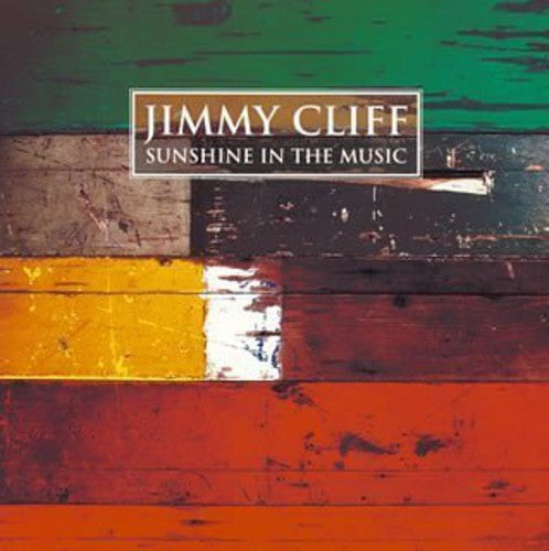 Cliff, Jimmy: Sunshine in the Music