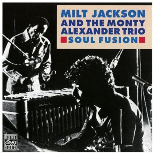 Jackson, Milt / Alexander, Monty a.: Soul Fusion