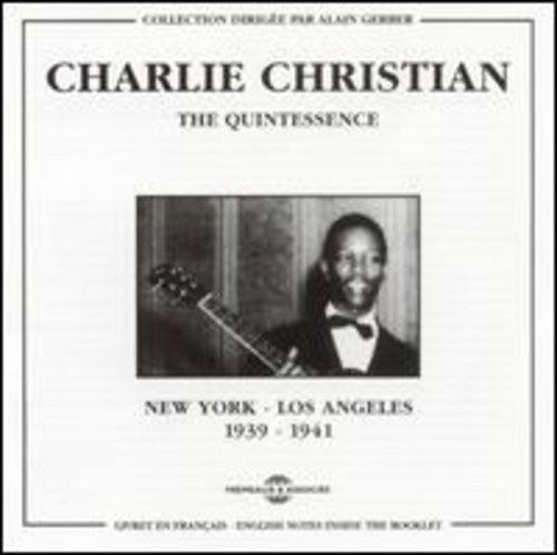 Christian, Charlie: New York-Los Angeles 1939-1941