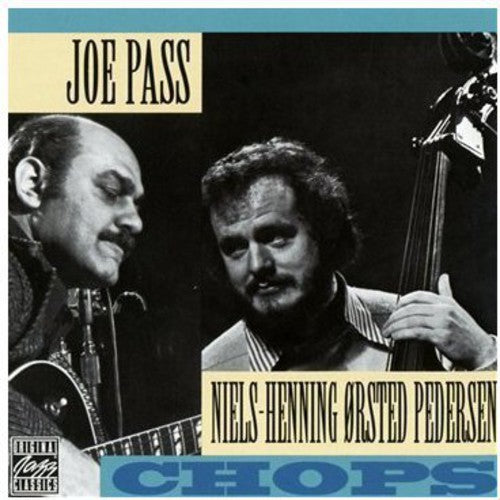 Pass, Joe: Chops